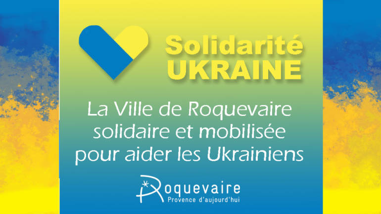 <span style='color:#8B1434;font-size:12px;'>POUR LES UKRAINIENS</span><br> ROQUEVAIRE SOLIDAIRE ET MOBILISEE